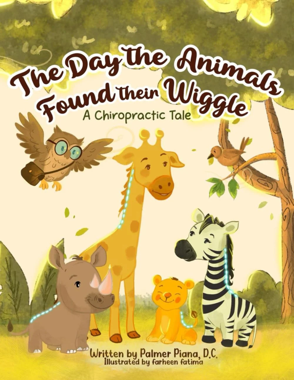 The Day the Animals Found Their Wiggle, a chiropractic tale by Dr. Palmer Piana, book cover